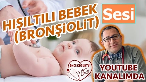 Hışıltılı Bebek (Bronşiolit) Sesi